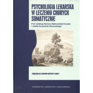 Psychologia lekarska w leczeniu chorych somatycznie Podręcznik dla studentów medycyny i lekarzy - 47422601615ks[6].jpg